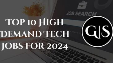 Top 10 High Demand Tech Jobs for 2024