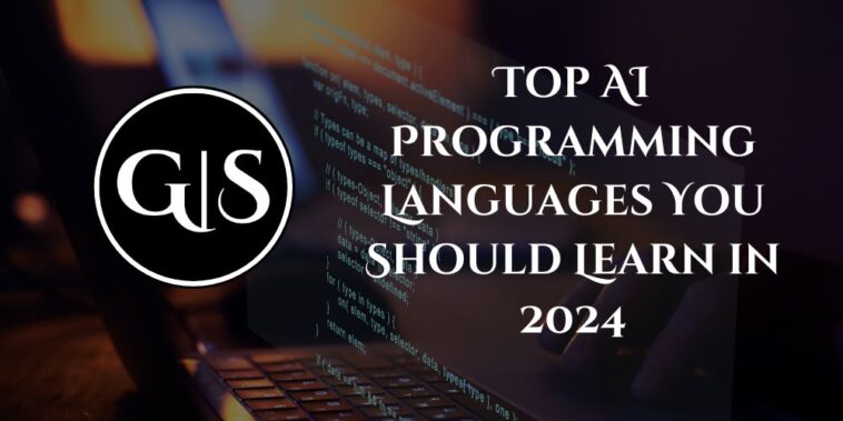 Top AI Programming Languages You Should Learn in 2024